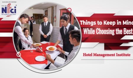 Things to Keep in Mind While Choosing the best Hotel Management Institute