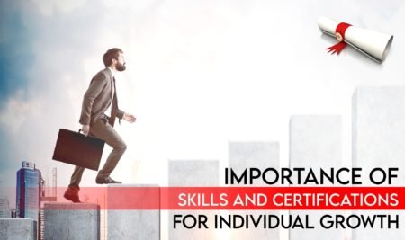 Importance of Skills and Certiﬁcations for Individual Growth